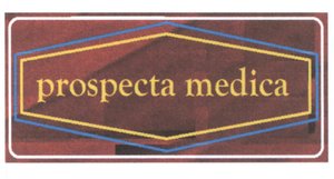 Trademark PROSPECTA MEDICA