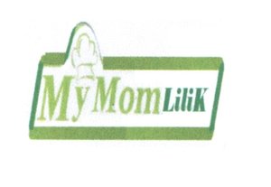 Trademark My Mom Lilik