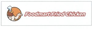 Trademark Foodmart Fried Chicken dan Logo