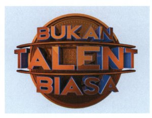 Trademark BUKAN TALENT BIASA