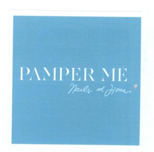 Trademark PAMPER ME