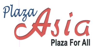 Trademark PLAZA ASIA PLAZA FOR ALL