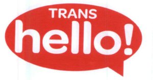 Trademark TRANS HELLO!