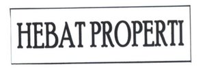 Trademark HEBAT PROPERTI