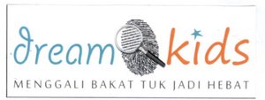 Trademark DREAM KIDS MENGGALI BAKAT TUK JADI ANAK HEBAT