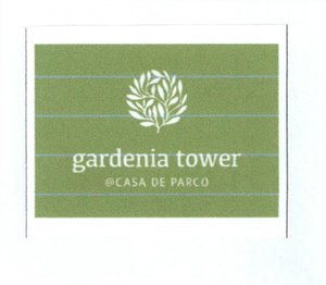 Trademark gardenia tower @ casa de parco
