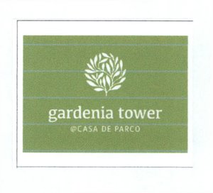 Trademark gardenia tower @ casa de parco