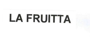 Trademark LA FRUITTA