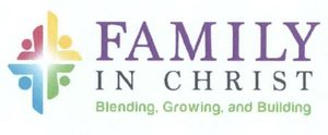 Trademark FAMILY IN CHRIST + LOGO