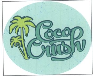 Trademark COCO CRUSH + LOGO