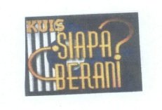 Trademark KUIS SIAPA BERANI