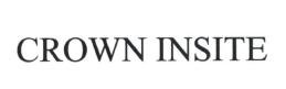 Trademark CROWN INSITE