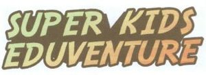 Trademark SUPER KIDS EDUVENTURE