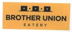 Trademark BROTHER UNION EATERY