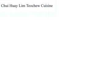 Trademark Chui Huay Lim Teochew Cuisine