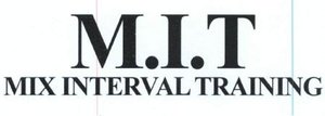 Trademark M.I.T MIX INTERVAL TRAINING