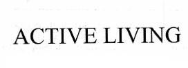 Trademark ACTIVE LIVING