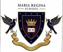 Trademark MARIA REGINA SCHOOL