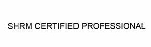 Trademark SHRM CERTIFIED PROFESSIONAL