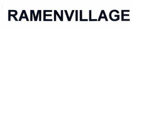 Trademark RAMENVILLAGE