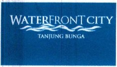 Trademark WATERFRONT CITY TANJUNG BUNGA