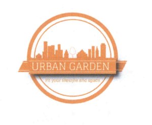 Trademark URBAN GARDEN Fit your lifestyle and space