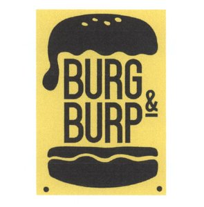 Trademark BURG & BURP