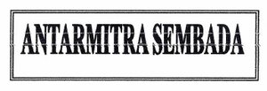 Trademark ANTARMITRA SEMBADA