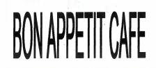 Trademark BON APPETIT CAFE