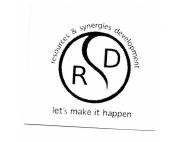 Trademark RD resources & synergies development let's make it happen