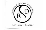 Trademark RD resources & synergies development let's make it happen