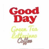 Trademark GOOD DAY GREEN TEA LATTECINNO COFFEE