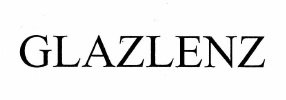 Trademark GLAZLENZ