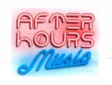 Trademark AFTER HOURS MUSIC