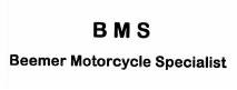 Trademark BMS Beemer Motorcycle Specialist