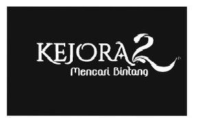 Trademark KEJORA 2 MENCARI BINTANG