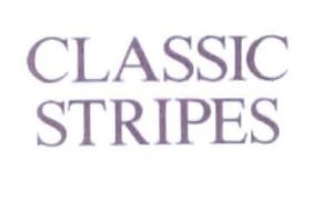 Trademark CLASSIC STRIPES