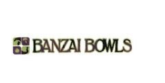 Trademark BANZAI BOWLS