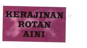 Trademark KERAJINAN ROTAN AINI