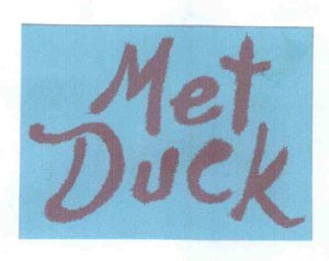 Trademark METDUCK