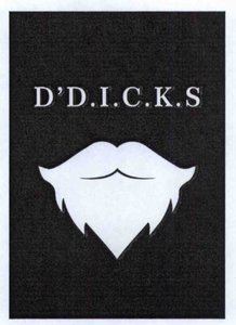 Trademark D'D.I.C.K.S / D DICKS