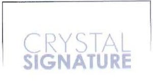 Trademark CRYSTAL SIGNATURE