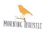 Trademark MORNING WHISTLE + LOGO