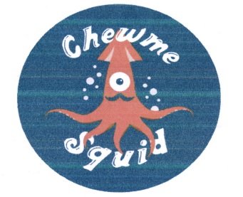 Trademark CHEWME SQUID + LOGO