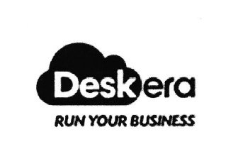 Trademark DESKERA RUN YOUR BUSINESS