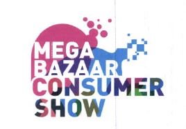 Trademark MEGA BAZAAR CONSUMER SHOW