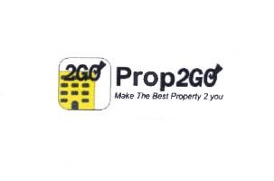 Trademark PROP2GO MAKE THE BEST PROPERTY 2 YOU + LOGO 2GO