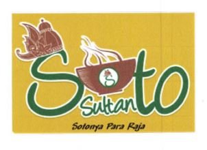 Trademark SOTO SULTAN SOTONYA PARA RAJA