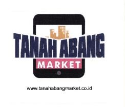 Trademark TANAH ABANG MARKET + LOGO