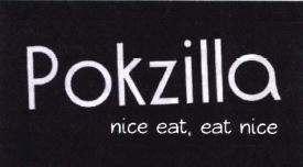 Trademark POKZILLA NICE EAT, EAT NICE